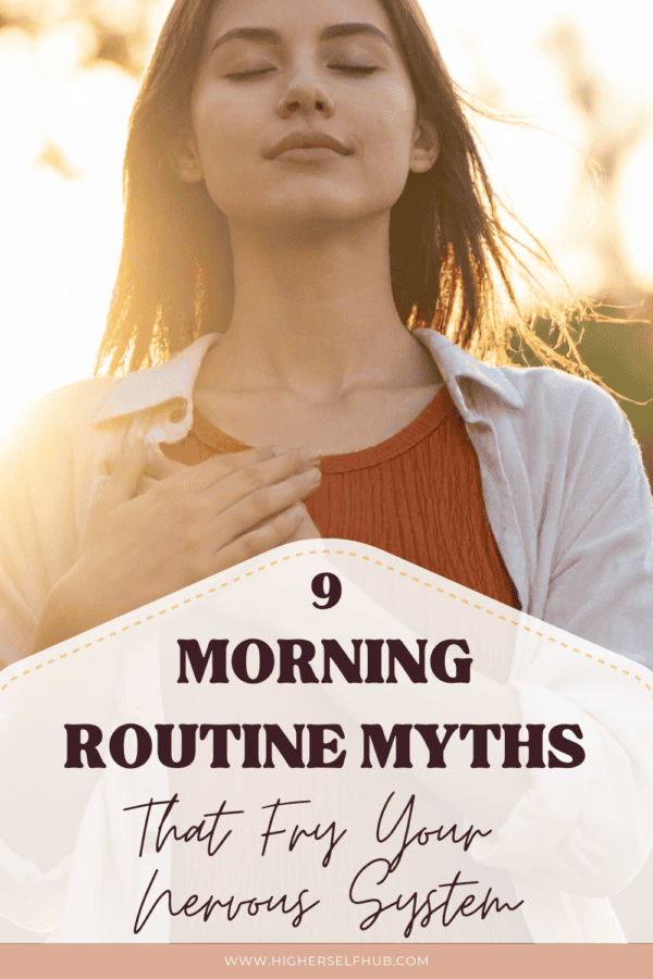 9 Popular Morning Routine Myths You Shouldn't Believe - Higher Self Hub