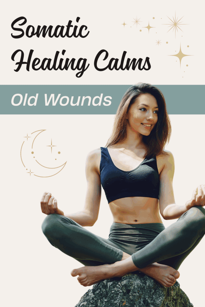 Healing with somatic therapy for old wounds and emotional release.