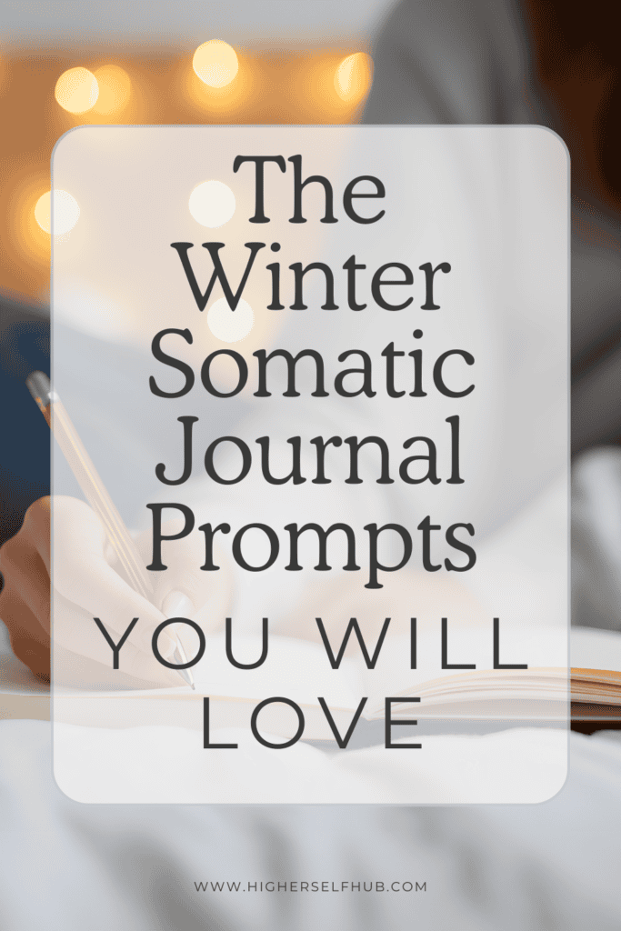 Reflective winter journal prompts for somatic healing and self-discovery.